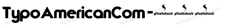 TypoAmericanCom 字体转换